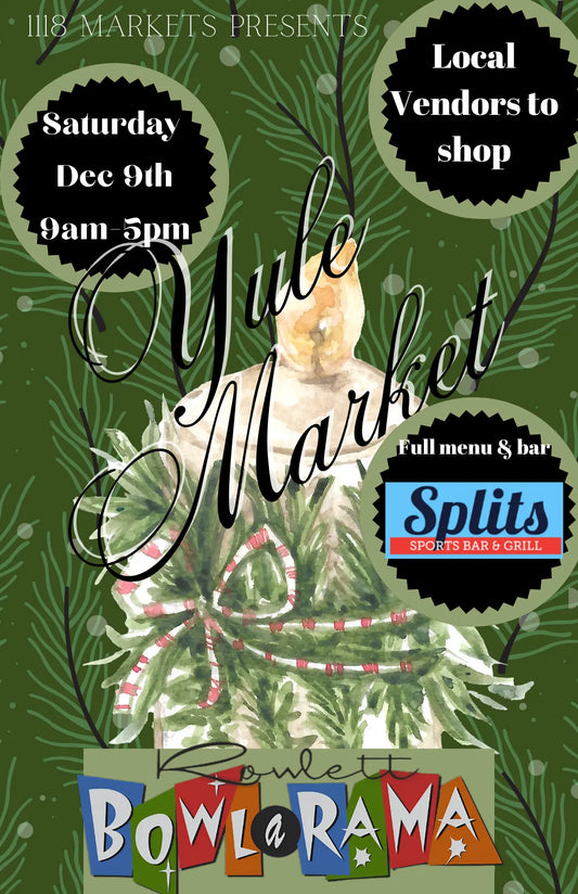 Yule Pop Up Market Dec 2023 - 1118Markets